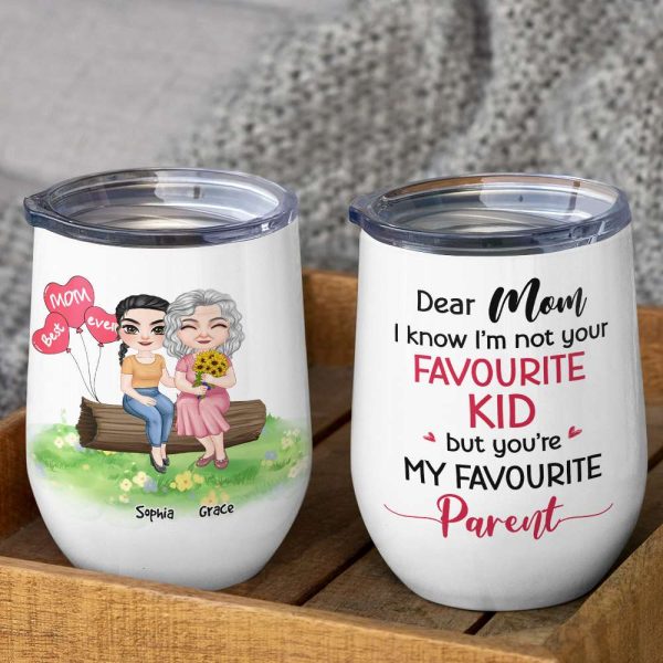Dear Mom, I Know I'm Not Your Favourite Kid, Gift For Mom, Personalized White Mug, Mother's Day Gift