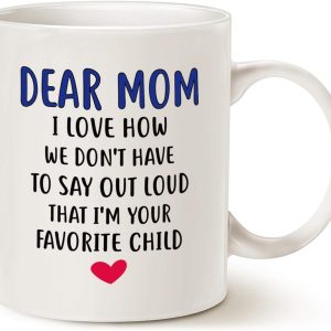 Dear Mom I'm Your Favorite Child Funny Coffee Mug, Gift for Mom from Daughter Son Kids Husband, Birthday Mother's Day Gift