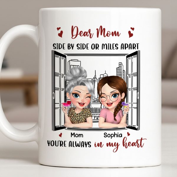 Dear Mom Side By Side Or Miles Apart Cityscape And Hearts Design - Personalized Custom Coffee Mug - MOM135_MG
