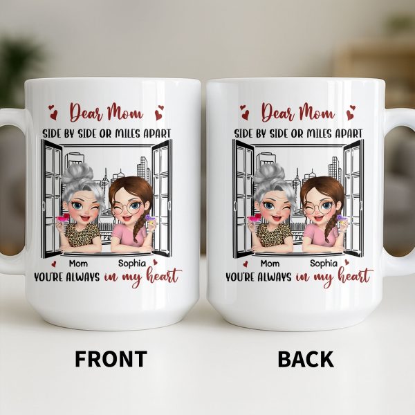 Dear Mom Side By Side Or Miles Apart Cityscape And Hearts Design - Personalized Custom Coffee Mug - MOM135_MG