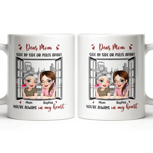 Dear Mom Side By Side Or Miles Apart Cityscape And Hearts Design - Personalized Custom Coffee Mug - MOM135_MG