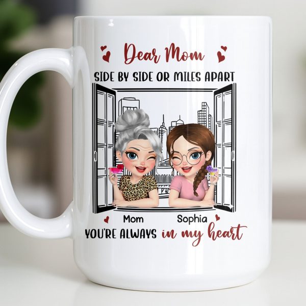 Dear Mom Side By Side Or Miles Apart Cityscape And Hearts Design - Personalized Custom Coffee Mug - MOM135_MG