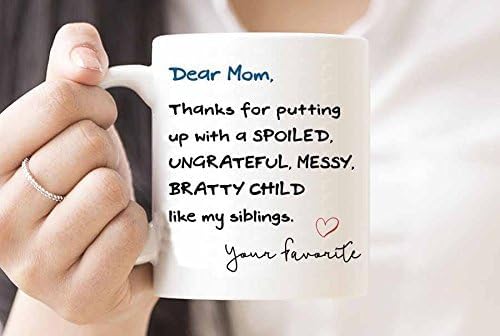 Dear Mom Thanks For Putting Up With My Siblings Funny Coffee Mug, Gift for Mom from Daughter Son Kids, Birthday Gift