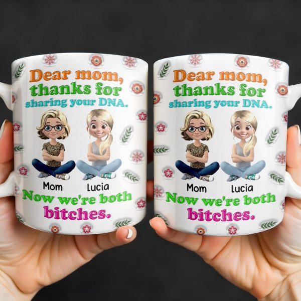 Dear Mom, Thanks For Sharing Your DNA, Flowers And Cartoon Characters - Personalized Custom Coffee Mug - MOM105_MG