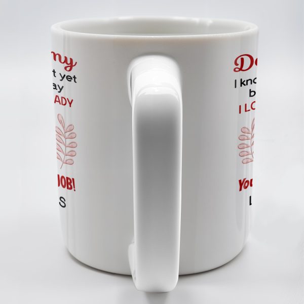 Dear Mommy, I know we haven't met yet but I just want to say I love you lots already, Ultrasound Image - Personalized Custom Coffee Mug - MOM106_MG
