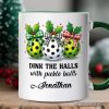 Dink The Halls with Pickle Balls Personalized Mug, Funny Christmas Gift with Custom Name