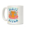 Dirty Bitch Coffee Mug