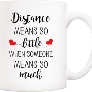 Distance Means So Little When Someone Means So Much Coffee Mug, Gift for Long Distance Couple Friend Family, Birthday Gift