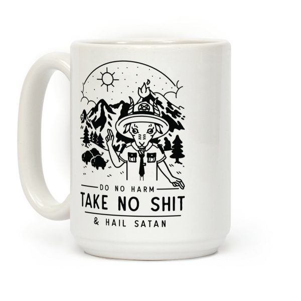 Do No Harm Take No Shit & Hail Satan Coffee Mug