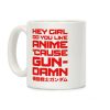 Do You Like Anime Cause Gun Damn Coffee Mug