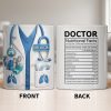 Doctor Nutritional Facts Dedicated Healthcare Hero - Personalized Custom Coffee Mug - DOC092_MG