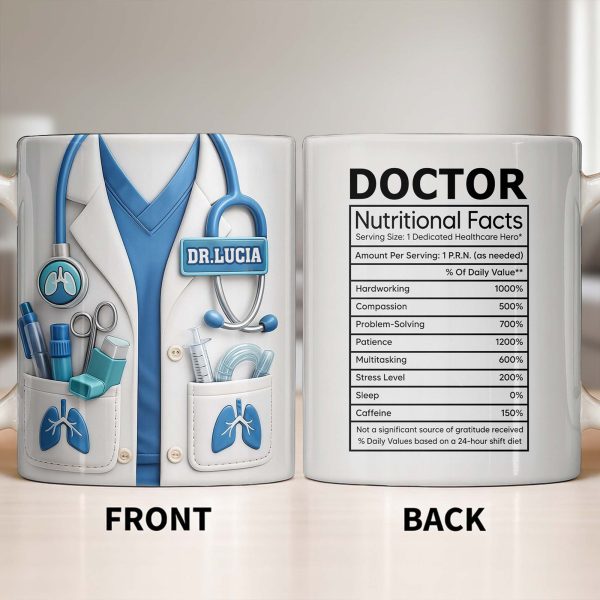 Doctor Nutritional Facts Dedicated Healthcare Hero - Personalized Custom Coffee Mug - DOC092_MG
