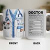 Doctor Nutritional Facts Medical Appreciation - Personalized Custom Coffee Mug - DOC095_MG
