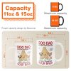Dog Dad I'm Not From Your Sack But I'll Always Have Your Back - Personalized Mug