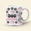Dog Mom 02huhn281023 Personalized White Edge-to-edge Mug