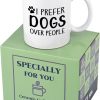 Dogs Over People Coffee Mug Funny Dog Lover Gift for Dog Mom Women Men, Birthday Christmas Gift
