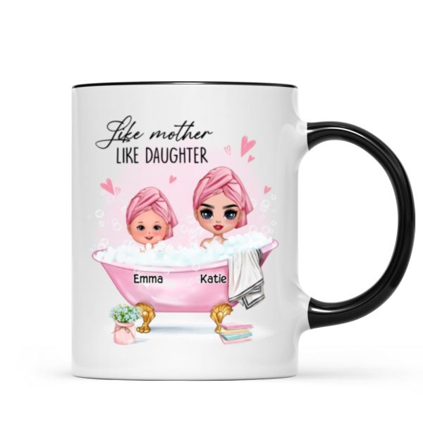Doll Like Mother Like Daughter In The Bathtub Personalized Mug