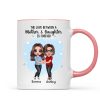 Doll Mother Daughters Hugging Like Mother Like Daughter Personalized Mug
