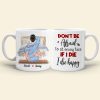 Don't Be Afraid To Sit On My Face If I Die I Die Happy, Couple Make Love White Mug