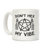 Don't Hex My Vibe Coffee Mug