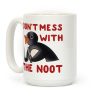 Don't Mess With The Noot Coffee Mug