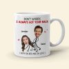 Don't Worry, I Always Got Your Back, Couple Gift, Personalized Mug, Naughty Couple Custom Photo Mug