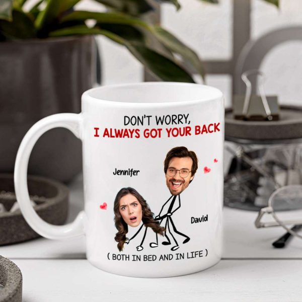 Don't Worry, I Always Got Your Back, Couple Gift, Personalized Mug, Naughty Couple Custom Photo Mug