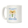 Don't worry, I'm a dogtor! Coffee Mug