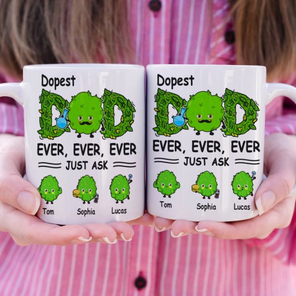 Dopest Dad Ever Just Ask Personalized Mug Gift For Dad