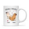 Double Trouble Funny Dog Lover Gift Personalized Mug
