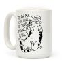 Draw Me Like One Of Your French Girls Coffee Mug
