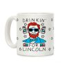 Drinkin For Lincoln Coffee Mug