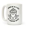 Drown Me In A Sea Of Pumpkin Spice Coffee Mug