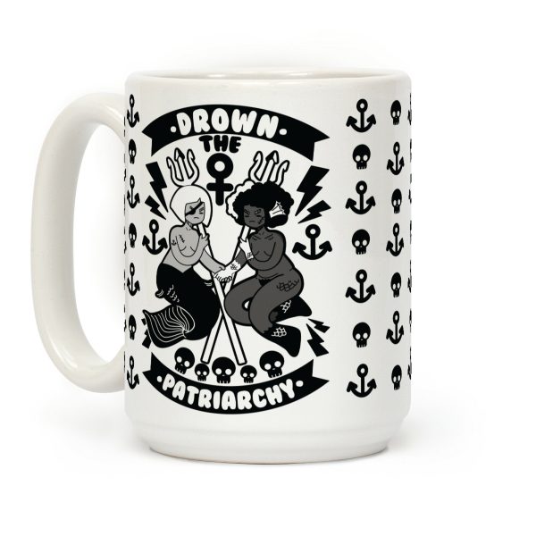 Drown the Patriarchy Coffee Mug