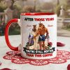 DSNY Fairy Tale After Those Years You Still Hotter Than This Coffee - Personalized Accent Mug - Gift For Couples, Movie Fans NL122
