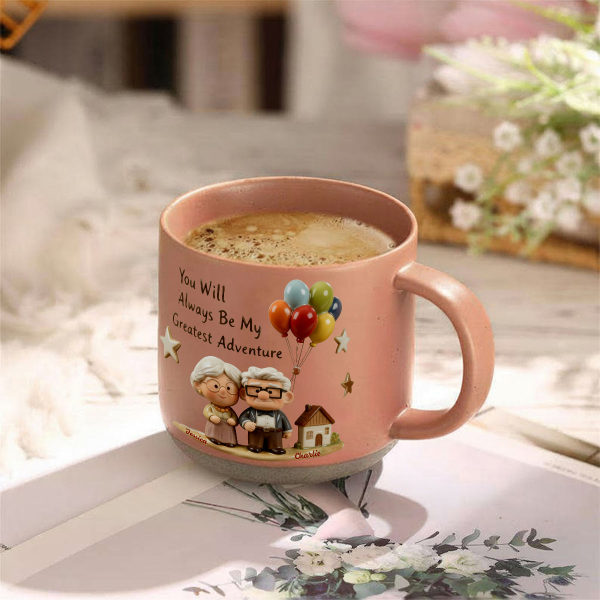 DSNY You Will Always Be My Greatest Adventure - Personalized Pottery Mug - Gift For Couples, Movie Fans NL122