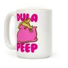 Dula Peep Parody Coffee Mug