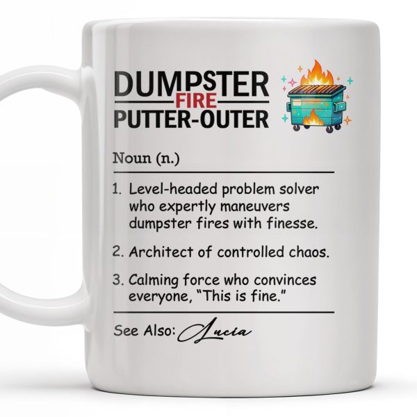 Dumpster Fire Putter-Outer For Colleagues And Friends - Personalized Custom Coffee Mug - COL101_MG
