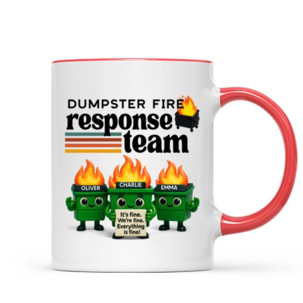 Dumpster Fire Response Team - Personalized Mug - Funny Christmas Gift, White Elephant Gift for Coworkers, Boss Dumpster Fire Response Team - Personalized Mug - Funny Christmas Gift, White Elephant Gift for Coworkers, Boss