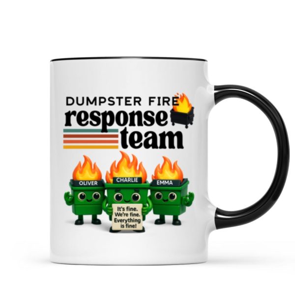 Dumpster Fire Response Team - Personalized Mug - Funny Christmas Gift, White Elephant Gift for Coworkers, Boss Dumpster Fire Response Team - Personalized Mug - Funny Christmas Gift, White Elephant Gift for Coworkers, Boss