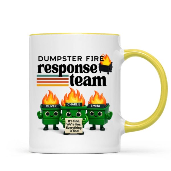 Dumpster Fire Response Team - Personalized Mug - Funny Christmas Gift, White Elephant Gift for Coworkers, Boss Dumpster Fire Response Team - Personalized Mug - Funny Christmas Gift, White Elephant Gift for Coworkers, Boss