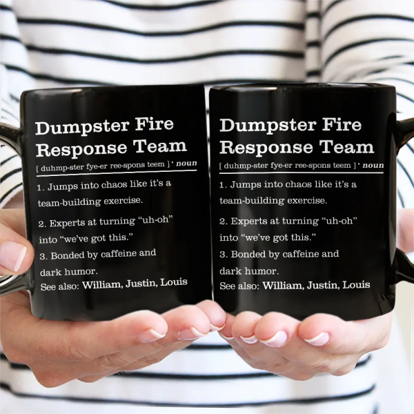 Dumpster Fire Response Team Definition - Personalized Mug