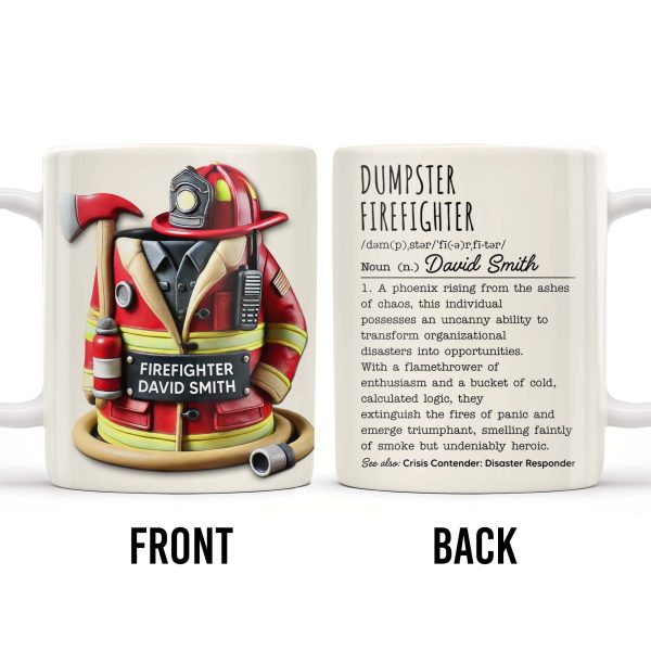 Dumpster Firefighter, Transforming Disasters Into Opportunities, Heroic Text Design - Personalized Custom Coffee Mug - FIF001_MG