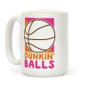 Dunkin' Balls - Basketball Coffee Mug