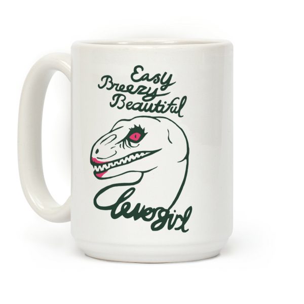 Easy Breezy Beautiful, Clever Girl Velociraptor Coffee Mug