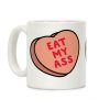 Eat My Ass Coffee Mug