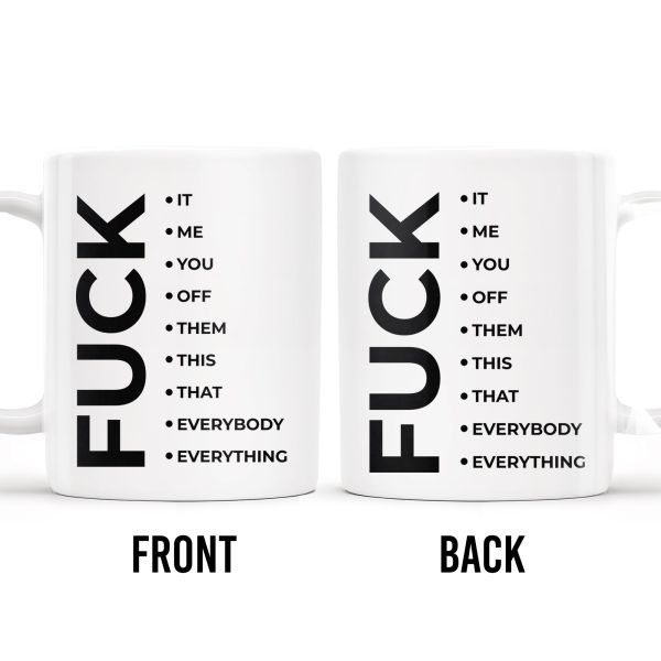 Effing Everything Offensive Humor Mug - Personalized Custom Coffee Mug - COL041_MG