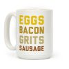 Eggs, Bacon, Grits, Sausage Coffee Mug