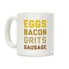 Eggs, Bacon, Grits, Sausage Coffee Mug