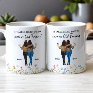 Enduring Friendship - Custom "It Takes a Long Time to Grow an Old Friend" White Ceramic Mug, Heartwarming Gift for Friends or Sisters